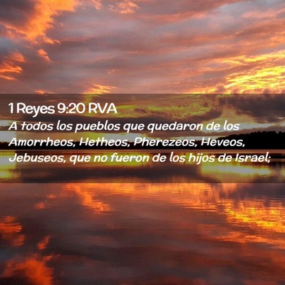 Picture 02 - 1 Reyes 9:20 RVA - A todos los pueblos que quedaron de los - Bible Verse Picture