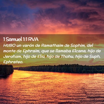 Picture 02 - 1 Samuel 1:1 RVA - HUBO un varón de Ramathaim de Sophim, del monte - Bible Verse Picture