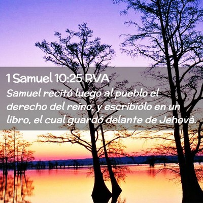 Picture 02 - 1 Samuel 10:25 RVA - Samuel recitó luego al pueblo el derecho del - Bible Verse Picture