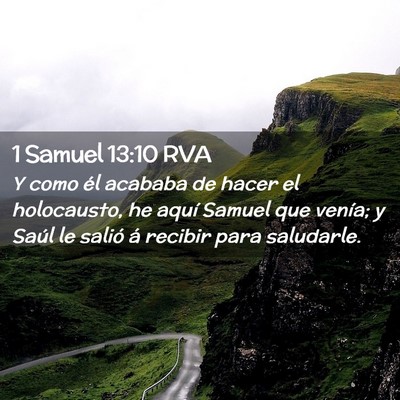 Picture 02 - 1 Samuel 13:10 RVA - Y como él acababa de hacer el holocausto, he - Bible Verse Picture