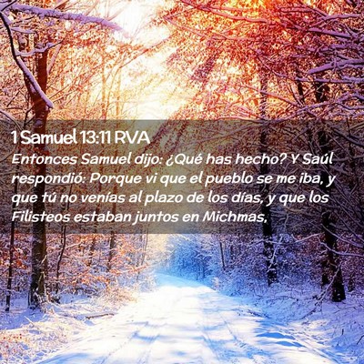 Picture 02 - 1 Samuel 13:11 RVA - Entonces Samuel dijo: ¿Qué has hecho? Y Saúl - Bible Verse Picture