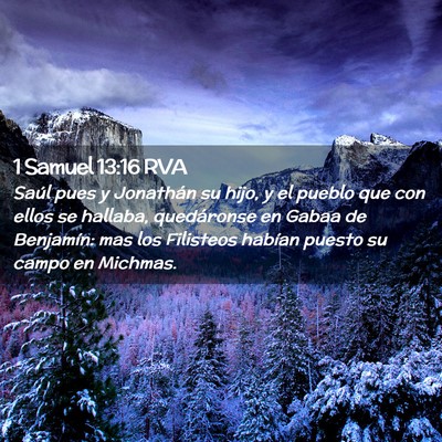 Picture 02 - 1 Samuel 13:16 RVA - Saúl pues y Jonathán su hijo, y el pueblo que - Bible Verse Picture
