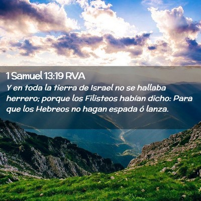 Picture 02 - 1 Samuel 13:19 RVA - Y en toda la tierra de Israel no se hallaba - Bible Verse Picture