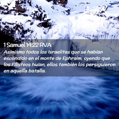 Picture 02 - 1 Samuel 14:22 RVA - Asimismo todos los Israelitas que se habían - Bible Verse Picture