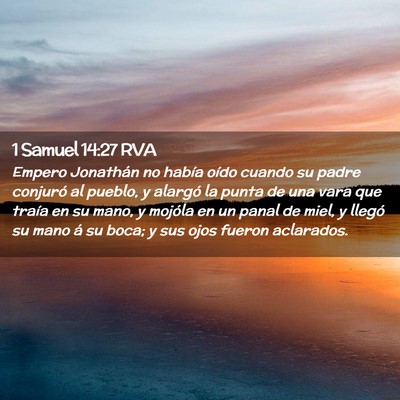 Picture 02 - 1 Samuel 14:27 RVA - Empero Jonathán no había oído cuando su padre - Bible Verse Picture