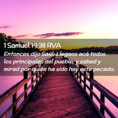 Picture 02 - 1 Samuel 14:38 RVA - Entonces dijo Saúl: Llegaos acá todos los - Bible Verse Picture