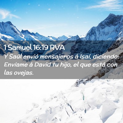 Picture 02 - 1 Samuel 16:19 RVA - Y Saúl envió mensajeros á Isaí, diciendo: - Bible Verse Picture