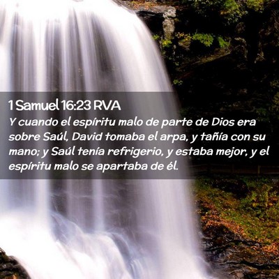 Picture 02 - 1 Samuel 16:23 RVA - Y cuando el espíritu malo de parte de Dios era - Bible Verse Picture