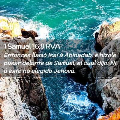 Picture 02 - 1 Samuel 16:8 RVA - Entonces llamó Isaí á Abinadab, é hízole - Bible Verse Picture