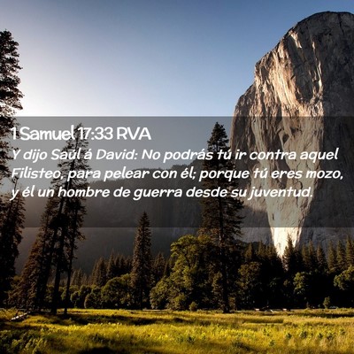 Picture 02 - 1 Samuel 17:33 RVA - Y dijo Saúl á David: No podrás tú ir contra - Bible Verse Picture