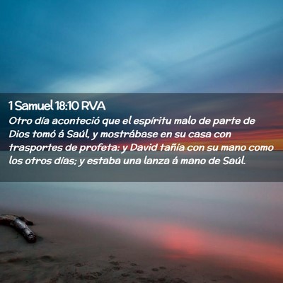 Picture 02 - 1 Samuel 18:10 RVA - Otro día aconteció que el espíritu malo de - Bible Verse Picture