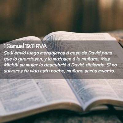 Picture 02 - 1 Samuel 19:11 RVA - Saúl envió luego mensajeros á casa de David - Bible Verse Picture
