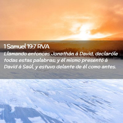 Picture 02 - 1 Samuel 19:7 RVA - Llamando entonces Jonathán á David, declaróle - Bible Verse Picture