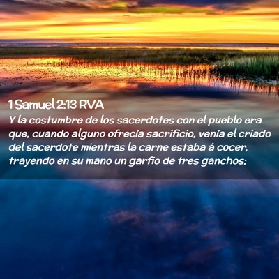 Picture 02 - 1 Samuel 2:13 RVA - Y la costumbre de los sacerdotes con el pueblo - Bible Verse Picture