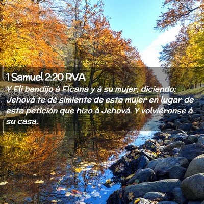 Picture 02 - 1 Samuel 2:20 RVA - Y Eli bendijo á Elcana y á su mujer, diciendo: - Bible Verse Picture