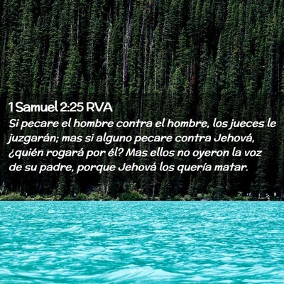 Picture 02 - 1 Samuel 2:25 RVA - Si pecare el hombre contra el hombre, los jueces - Bible Verse Picture