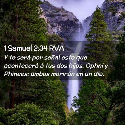 Picture 02 - 1 Samuel 2:34 RVA - Y te será por señal esto que acontecerá á tus - Bible Verse Picture