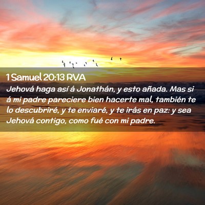Picture 02 - 1 Samuel 20:13 RVA - Jehová haga así á Jonathán, y esto añada. - Bible Verse Picture