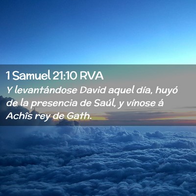 Picture 02 - 1 Samuel 21:10 RVA - Y levantándose David aquel día, huyó de la - Bible Verse Picture