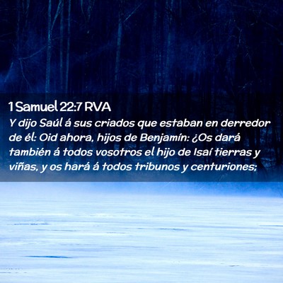 Picture 02 - 1 Samuel 22:7 RVA - Y dijo Saúl á sus criados que estaban en - Bible Verse Picture