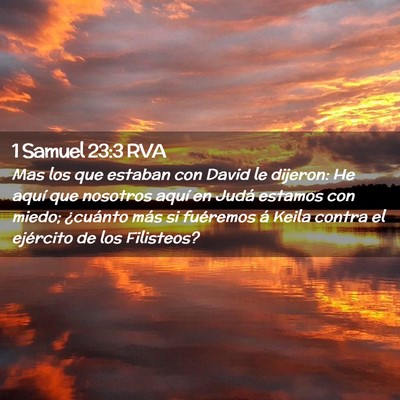 Picture 02 - 1 Samuel 23:3 RVA - Mas los que estaban con David le dijeron: He - Bible Verse Picture