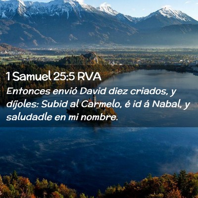 Picture 02 - 1 Samuel 25:5 RVA - Entonces envió David diez criados, y díjoles: - Bible Verse Picture