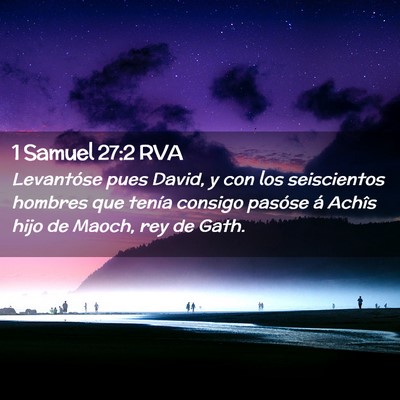 Picture 02 - 1 Samuel 27:2 RVA - Levantóse pues David, y con los seiscientos - Bible Verse Picture