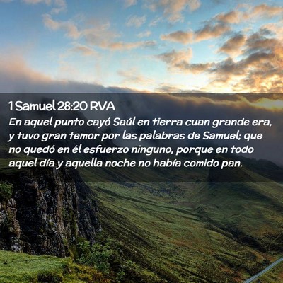 Picture 02 - 1 Samuel 28:20 RVA - En aquel punto cayó Saúl en tierra cuan grande - Bible Verse Picture