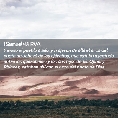 Picture 02 - 1 Samuel 4:4 RVA - Y envió el pueblo á Silo, y trajeron de allá - Bible Verse Picture