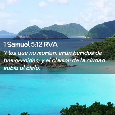 Picture 02 - 1 Samuel 5:12 RVA - Y los que no morían, eran heridos de - Bible Verse Picture
