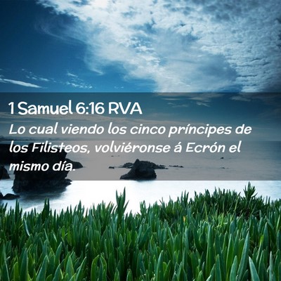 Picture 02 - 1 Samuel 6:16 RVA - Lo cual viendo los cinco príncipes de los - Bible Verse Picture