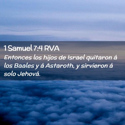 Picture 02 - 1 Samuel 7:4 RVA - Entonces los hijos de Israel quitaron á los - Bible Verse Picture