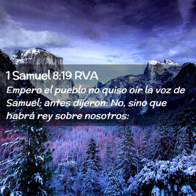 Picture 02 - 1 Samuel 8:19 RVA - Empero el pueblo no quiso oir la voz de Samuel; - Bible Verse Picture