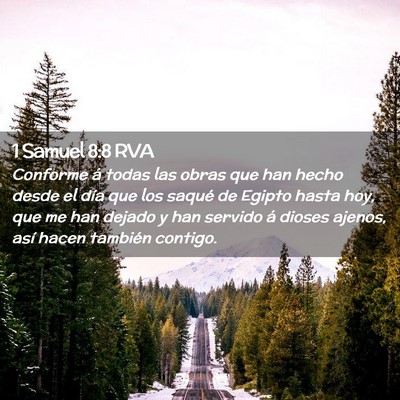 Picture 02 - 1 Samuel 8:8 RVA - Conforme á todas las obras que han hecho desde - Bible Verse Picture