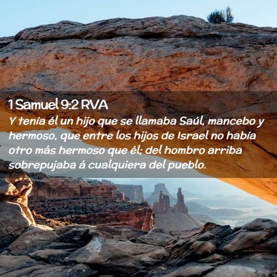 Picture 02 - 1 Samuel 9:2 RVA - Y tenía él un hijo que se llamaba Saúl, - Bible Verse Picture