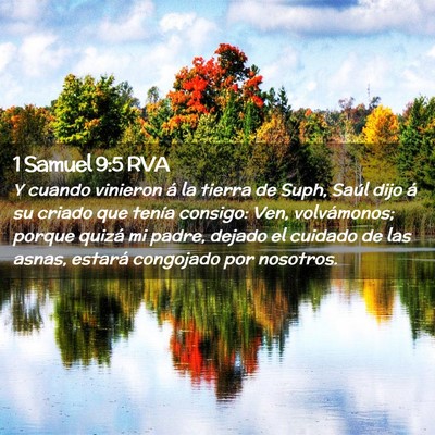 Picture 02 - 1 Samuel 9:5 RVA - Y cuando vinieron á la tierra de Suph, Saúl - Bible Verse Picture