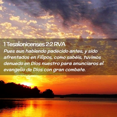 Picture 02 - 1 Tesalonicenses 2:2 RVA - Pues aun habiendo padecido antes, y sido - Bible Verse Picture