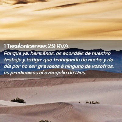 Picture 02 - 1 Tesalonicenses 2:9 RVA - Porque ya, hermanos, os acordáis de nuestro - Bible Verse Picture