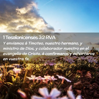 Picture 02 - 1 Tesalonicenses 3:2 RVA - Y enviamos á Timoteo, nuestro hermano, y - Bible Verse Picture