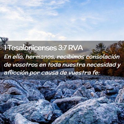 Picture 02 - 1 Tesalonicenses 3:7 RVA - En ello, hermanos, recibimos consolación de - Bible Verse Picture