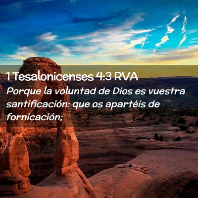 Picture 02 - 1 Tesalonicenses 4:3 RVA - Porque la voluntad de Dios es vuestra - Bible Verse Picture