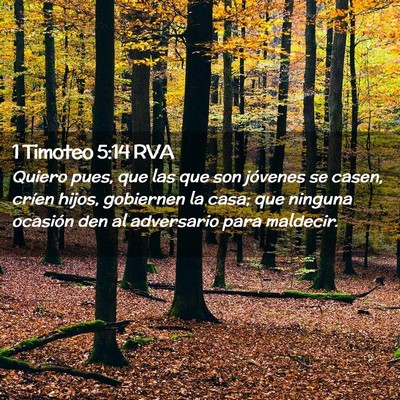Picture 02 - 1 Timoteo 5:14 RVA - Quiero pues, que las que son jóvenes se casen, - Bible Verse Picture