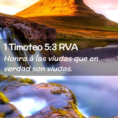 Picture 02 - 1 Timoteo 5:3 RVA - Honra á las viudas que en verdad son - Bible Verse Picture