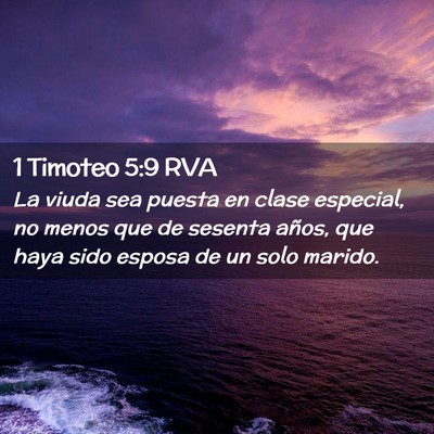 Picture 02 - 1 Timoteo 5:9 RVA - La viuda sea puesta en clase especial, no menos - Bible Verse Picture