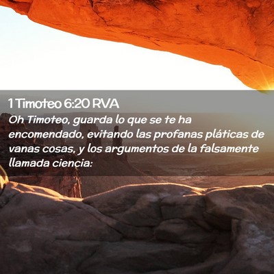 Picture 02 - 1 Timoteo 6:20 RVA - Oh Timoteo, guarda lo que se te ha encomendado, - Bible Verse Picture