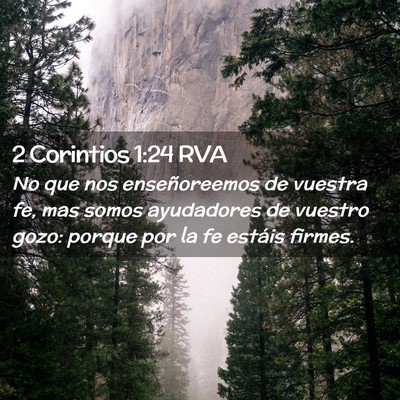 Picture 02 - 2 Corintios 1:24 RVA - No que nos enseñoreemos de vuestra fe, mas somos - Bible Verse Picture
