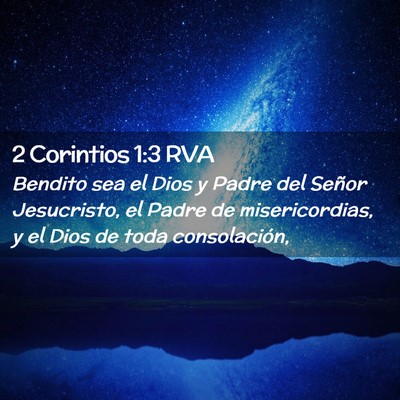 Picture 02 - 2 Corintios 1:3 RVA - Bendito sea el Dios y Padre del Señor - Bible Verse Picture