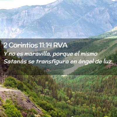 Picture 02 - 2 Corintios 11:14 RVA - Y no es maravilla, porque el mismo Satanás se - Bible Verse Picture