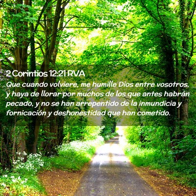 Picture 02 - 2 Corintios 12:21 RVA - Que cuando volviere, me humille Dios entre - Bible Verse Picture