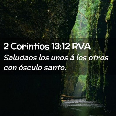 Picture 02 - 2 Corintios 13:12 RVA - Saludaos los unos á los otros con ósculo - Bible Verse Picture